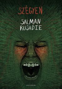 Salman Rushdie - Szégyen