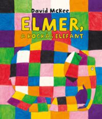 David Mckee - Elmer, a kockás elefánt