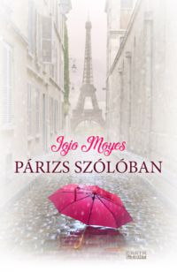 Jojo Moyes - Párizs szólóban