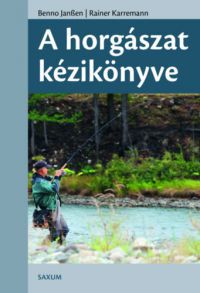 Benno Janssen - A horgászat kézikönyve