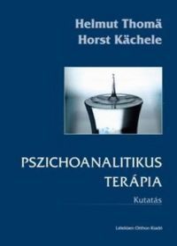 Horst Kächele; Helmut Thoma - Pszichoanalitikus terápia - Kutatás