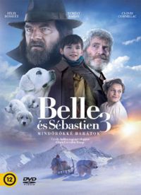 Clovis Cornillac - Belle és Sébastien 3. (DVD)