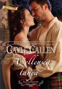 Gayle Callen - Az ellenség lánya