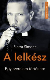 Sierra Simone - A pap - Egy szerelem története