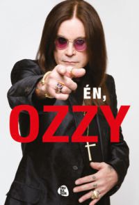  - Én, Ozzy