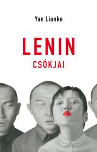 Yan Lianke - Lenin csókjai