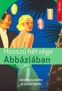 Farkas Zoltán - Hosszú hétvége Abbáziában
