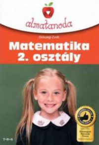 Diószegi Zsolt - Almatanoda - Matematika 2. osztály