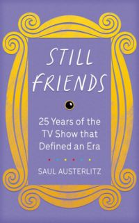 Saul Austerlitz - Still Friends