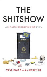 Alan Mcarthur, Steve Lowe - The Shitshow