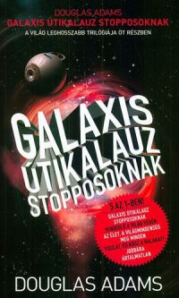 Douglas Adams - Galaxis Útikalauz stopposoknak