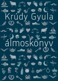 Krúdy Gyula - Álmoskönyv
