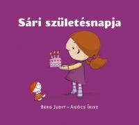 Berg Judit, Agócs Írisz - Sári születésnapja