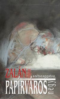 Zalán Tibor - Papírváros