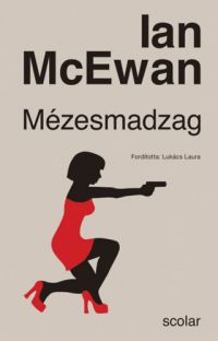 Ian McEwan - Mézesmadzag