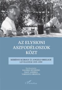 Valerio Severino, Nagy Andrea, Varsányi Orsolya - Az elysioni aszfodéloszok közt