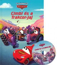  - Disney - Verdák / Cimbi és a Traktor-jaj + CD *RJM Hungary*