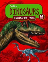  - Fascinating Facts: Dinosaurs