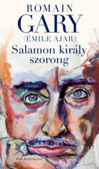 Romain Gary - Salamon király szorong