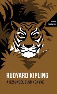 Rudyard Kipling - A dzsungel első könyve