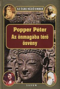 Popper Péter - Az önmagába térő ösvény