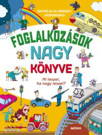 Natalia Gordienko, Sergey Gordienko - Foglalkozások nagy könyve