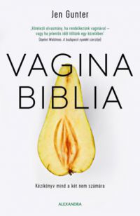 Dr. Jen Gunter - Vagina biblia