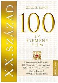  - XX. század: 100 év - 100 esemény - 100 film