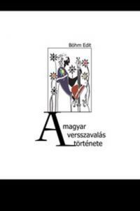 Böhm Edit - A magyar versszavalás története