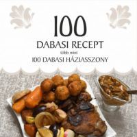  - 100 dabasi recept, több mint 100 dabasi háziasszony