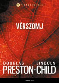 Douglas Preston, Lincoln Child - Vérszomj