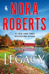 Nora Roberts - Legacy