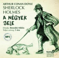 Sir Arthur Conan Doyle - Sherlock Holmes - A négyek jele - Hangoskönyv