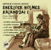 Arthur Conan Doyle - Sherlock Holmes kalandjai I. - Hangoskönyv