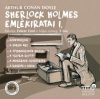 Arthur Conan Doyle - Sherlock Holmes emlékiratai I. - Hangoskönyv