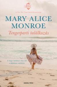 Mary Alice Monroe - Tengerparti találkozás