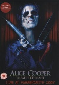  - Alice Cooper - Theatre of Death - Live at Hammersmith (CD & DVD)