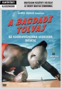 Ludwig Berger, Michael Powell, Tim Whelan - A bagdadi tolvaj (DVD)