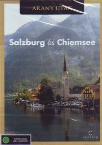 Meronka Péter - Arany utak: Salzburg és a Chiemsee (DVD)