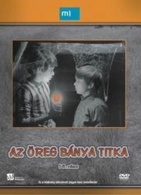 Fejér Tamás - Az Öreg bánya titka (DVD) *Antikvár - Kiváló állapotú*