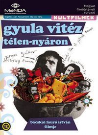 Bácskai Lauró István - Gyula vitéz télen-nyáron (DVD)