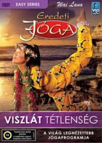 Wai Lana - Eredeti Jóga - Viszlát tétlenség (DVD)