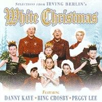 Berlin, Irving; Crosby, Bing; Kaye, Danny; Lee, Peggy; Trotter, John Scott; Astaire, Fred; Crosby, Bob; The Andrews Sisters; Hope, Bob - White Christmas (CD)