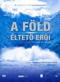 Alastair Fothergill, Mark Linfield - A Föld éltető erői (2 DVD)