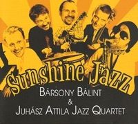  - Bársony Attila & Juhász Attila - Sunshine Jazz