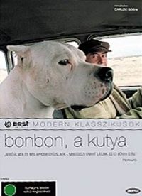 Carlos Sorin  - Bonbon, a kutya (DVD)