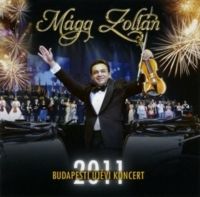  - Mága Zoltán - Budapesti Újévi Koncert 2011 (CD)