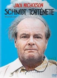 Alexander Payne - Schmidt története (DVD)