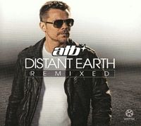  - ATB (André Tanneberger) - Distant Earth Remixed (2 CD)
