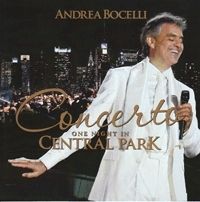  - Andrea Bocelli - Concerto One Night In Central Park (CD)